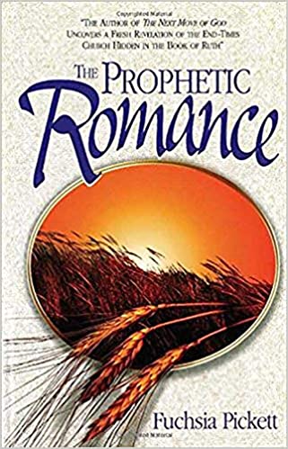 The Prophetic Romance PB - Fuchsia Pickett